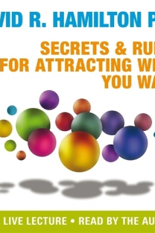 Cover of Secrets and Rules for Attracting What You Want