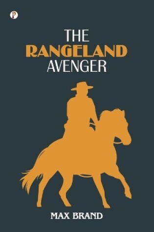 Cover of The Rangeland Avenger