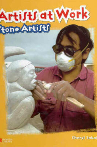 Cover of Artists at Work: Stone Artists