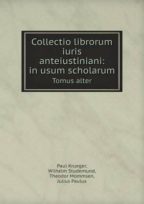 Book cover for Collectio librorum iuris anteiustiniani