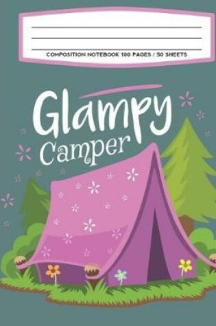 Cover of Composition Notebook 100 Pages / 50 Sheets Glampy Camper