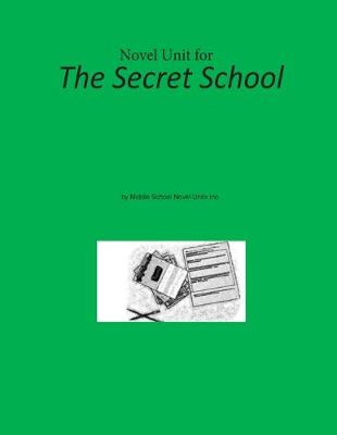 Book cover for Novel Unit for The Secret School