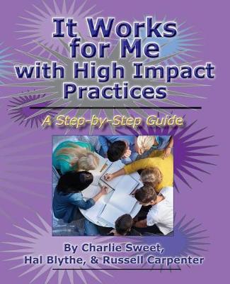 Book cover for It Works for Me with High Impact Practices