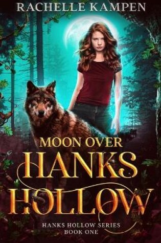 Moon Over Hanks Hollow