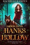 Book cover for Moon Over Hanks Hollow