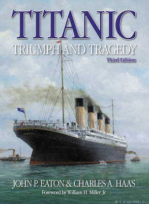 Book cover for Titanic: Triumph and Tragedy H/C