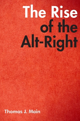 Book cover for The Rise of the Alt-Right