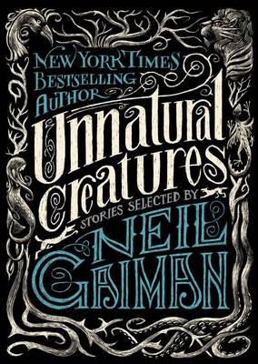 Book cover for Unnatural Creatures
