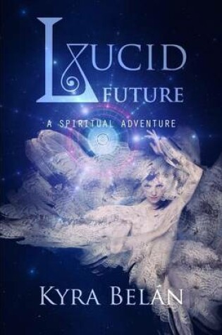 Cover of Lucid Future