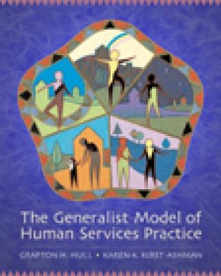 Book cover for Cengage Advantage Books: The Generalist Model of Human Service Practice  (with Chapter Quizzes and InfoTrac)