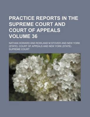 Book cover for Practice Reports in the Supreme Court and Court of Appeals Volume 36