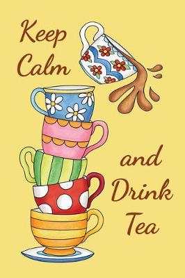 Book cover for Keep Calm and Drink Tea