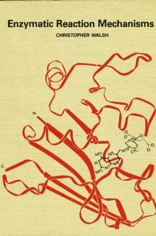 Cover of Enzymatic Reaction Mechanisms