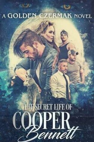 Cover of The Secret Life of Cooper Bennett