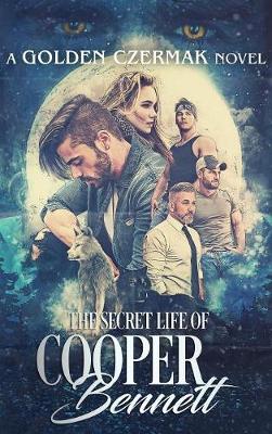 Book cover for The Secret Life of Cooper Bennett