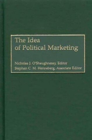 Cover of The Idea of Political Marketing