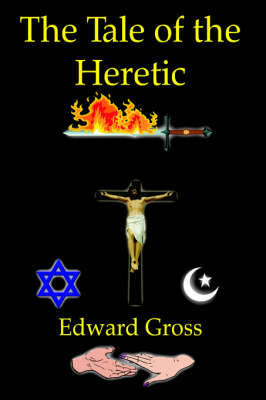 Book cover for The Tale of the Heretic