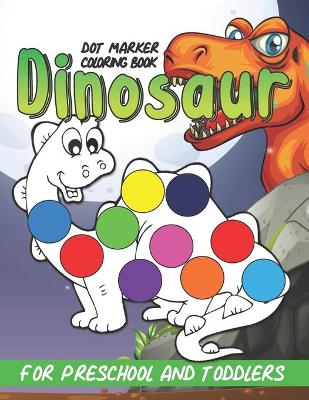 Book cover for Dinosaur Dot Marker Coloring Book