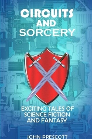 Cover of Circuits and Sorcery