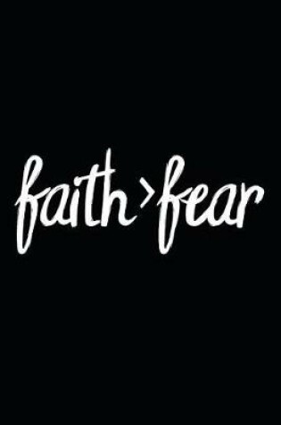 Cover of Faith > Fear