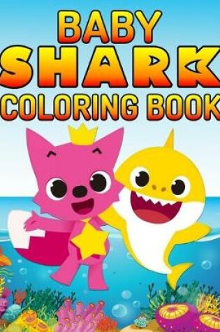 Cover of Baby Shark Coloring Book