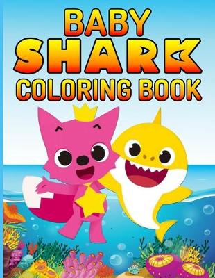 Book cover for Baby Shark Coloring Book