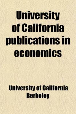 Book cover for University of California Publications in Economics (Volume 2)