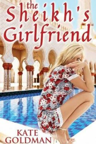 Cover of The Sheikh's Girlfriend