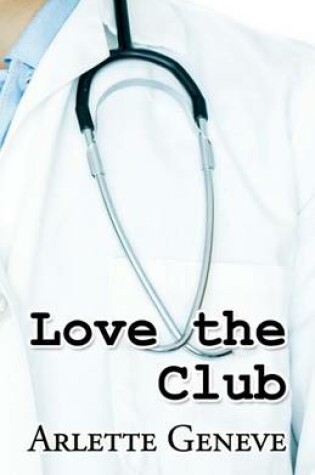 Cover of Love the Club