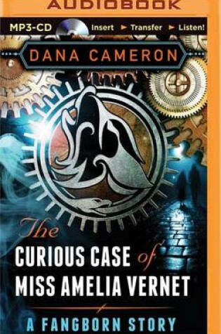 Cover of The Curious Case of Miss Amelia Vernet