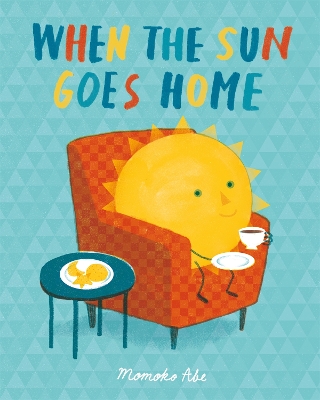 Book cover for When the Sun Goes Home