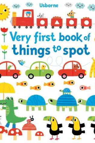 Cover of Very First Book of Things to Spot