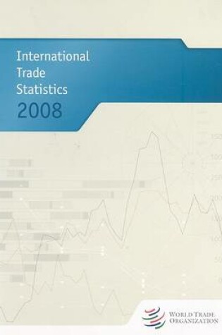 Cover of International Trade Statistics 2008