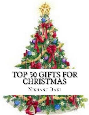 Book cover for Top 50 Gifts for Christmas