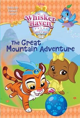 Cover of The Great Mountain Adventure (Disney Palace Pets: Whisker Haven Tales)