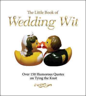 Book cover for The Little Book of Wedding Wit