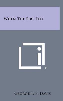 Book cover for When the Fire Fell