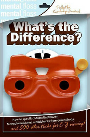 Cover of Mental Floss: What's the Difference?