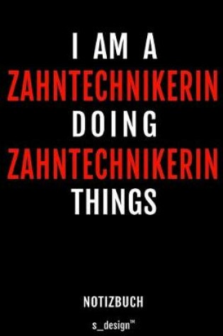 Cover of Notizbuch fur Zahntechniker / Zahntechnikerin