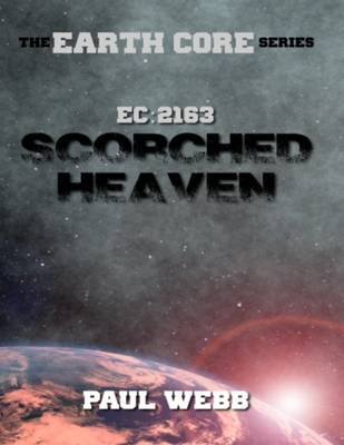 Book cover for Earth Core: Scorched Heaven