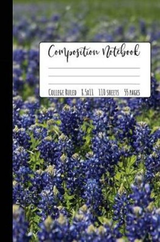 Cover of Bluebonnet Composition Notebook College Ruled