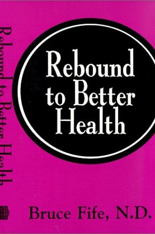 Cover of Rebound to Better Health