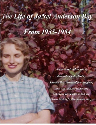 Book cover for The Life of JaNel Anderson Bay