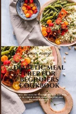 Book cover for Diabetic Meal Prep for Beginners Cookbook