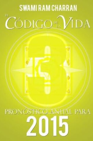 Cover of El Codigo de la Vida #3 Pronostico Anual Para 2015