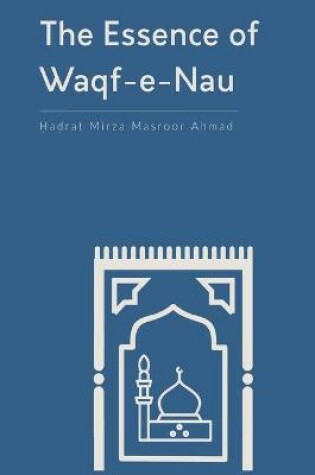 Cover of The Essence of Waqf-e-Nau