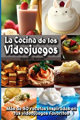 Cover of La Cocina de los Videojuegos