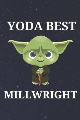 Book cover for Yoda Best Millwright