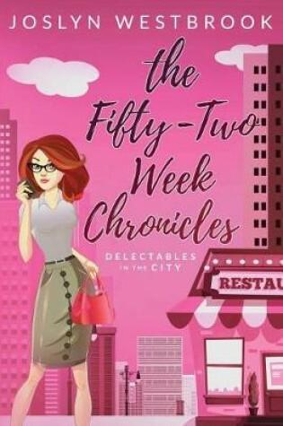Cover of The Fifty-Two Week Chronicles