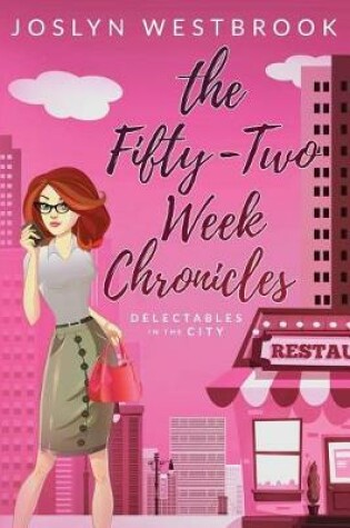 The Fifty-Two Week Chronicles